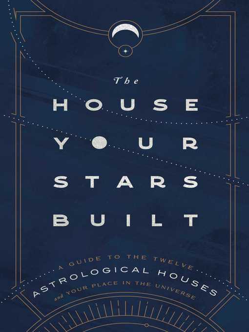 Title details for The House Your Stars Built by Rachel Stuart-Haas - Available